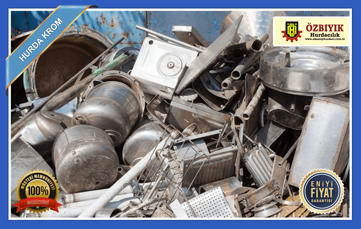 Aksaray Hurda Krom Fiyatları