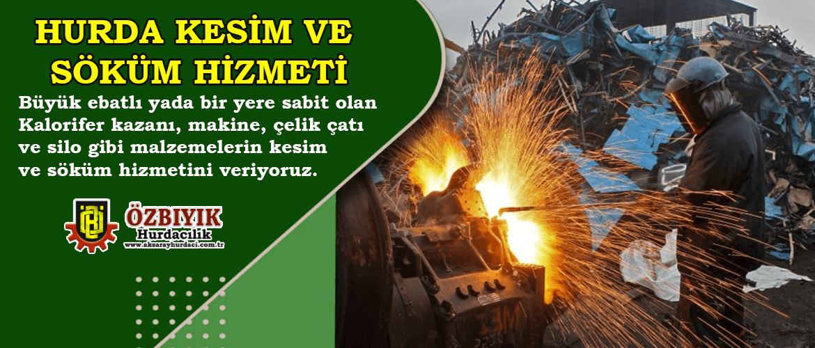 Hurda Kesim Söküm