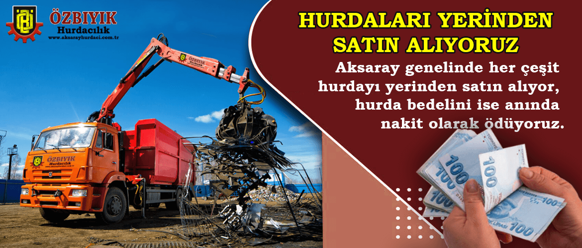 Aksaray Yerinden Hurda Alımı